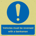 vehicles-must-be-reversed-with-a-banksman~